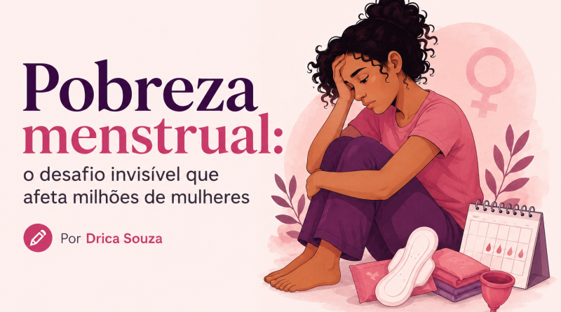 Saúde feminina e dignidade menstrual ganham destaque em datas de conscientização neste 28 de maio